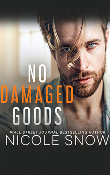 No Damaged Goods - Book #4 of the Heroes of Heart’s Edge