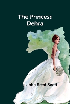 Paperback The Princess Dehra Book