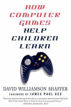 Paperback How Computer Games Help Children Learn Book