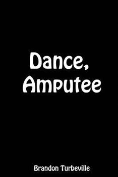 Paperback Dance, Amputee Book