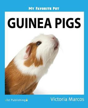 My Favorite Pet: Guinea Pigs