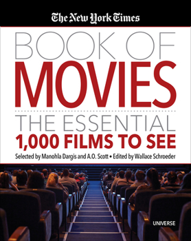 Hardcover The New York Times Book of Movies: The Essential 1,000 Films to See Book