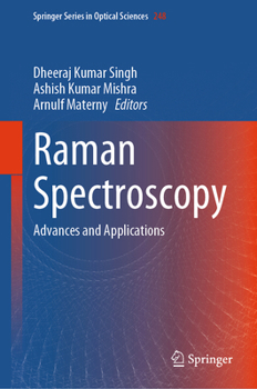 Hardcover Raman Spectroscopy: Advances and Applications Book