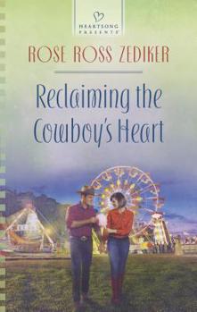 Mass Market Paperback Reclaiming the Cowboy's Heart Book