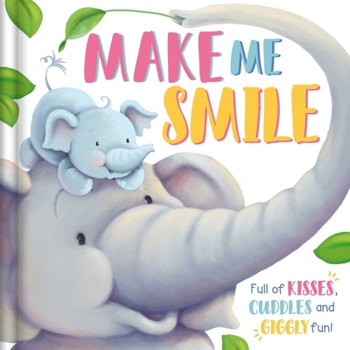 Board book Make Me Smile: Padded Board Book