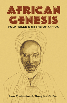 Paperback African Genesis: Folk Tales and Myths of Africa Book