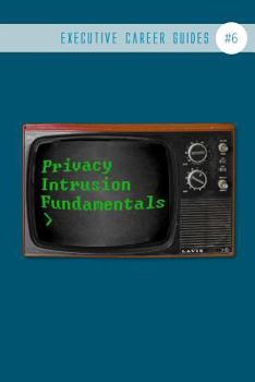 Privacy Intrusion Fundamentals: