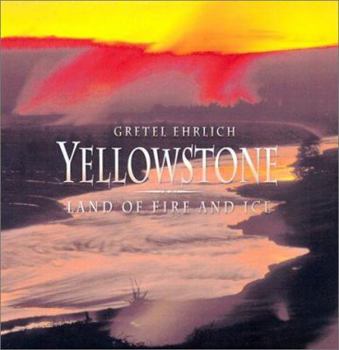 Hardcover Yellowstone: Land of Fire and Ice Book