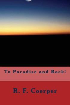 Paperback To Paradise and Back! Book