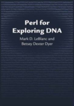 Hardcover Perl for Exploring DNA Book