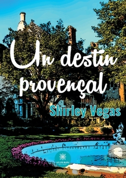 Paperback Un destin provençal [French] Book