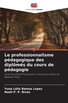 Le professionnalisme pédagogique des diplômés du cours de pédagogie (French Edition)