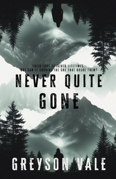 Paperback Never Quite Gone: An MM Romance Book