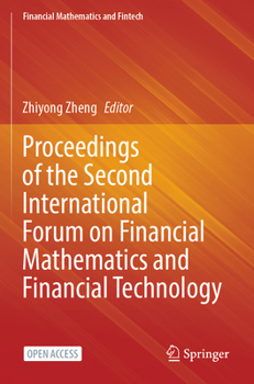Paperback Proceedings of the Second International Forum on Financial Mathematics and Financial Technology Book