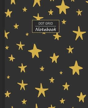 Dot Grid Notebook: Dotted Grid Notebook/Journal | Beautiful Hand Drawn Star Pattern | 100 Pages | 7.5" x 9.25" | Children Kids Girls Teens Women | Perfect For School