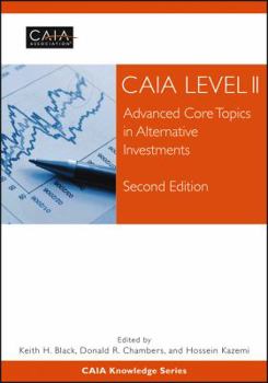 Hardcover CAIA Level II: Advanced Core Topics in Alternative Investments Book