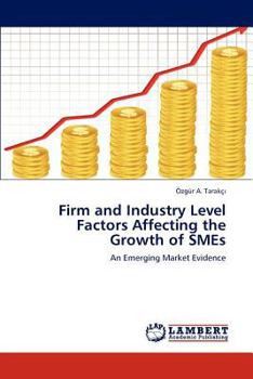 Paperback Firm and Industry Level Factors Affecting the Growth of Smes Book
