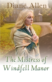 Paperback The Mistress of Windfell Manor Book