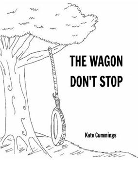 Paperback The Wagon Don't Stop Book