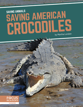 Library Binding Saving American Crocodiles Book