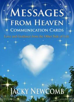 Cards Messages from Heaven Communication Cards: Love and Guidance from the Other Side of Life Book