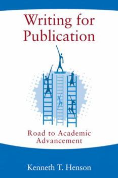 Paperback Writing for Publication: Road to Academic Advancement Book