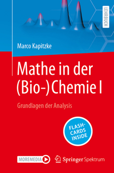 Paperback Mathe in Der (Bio-)Chemie I: Grundlagen Der Analysis [German] Book
