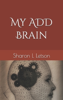 Paperback My ADD Brain Book
