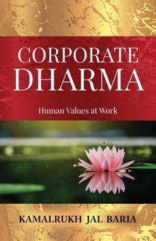 Paperback Corporate Dharma: Human values at work Book