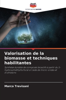 Paperback Valorisation de la biomasse et techniques habilitantes [French] Book