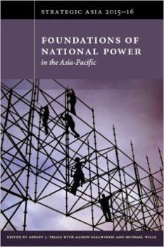 Paperback Strategic Asia 2015-16: Foundations of National Power in the Asia-Pacific Book