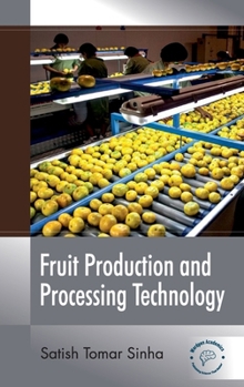 Hardcover Fruit Production and Processing Technology Book