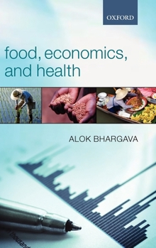 Hardcover Food, Economics, and Health Book