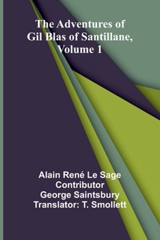 Paperback The Adventures of Gil Blas of Santillane, Volume 1 Book
