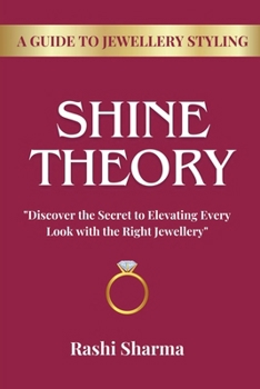 Paperback Shine Theory: Guide To Jewellery Styling Book