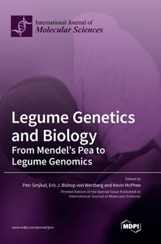 Hardcover Legume Genetics and Biology: From Mendel's Pea to Legume Genomics Book