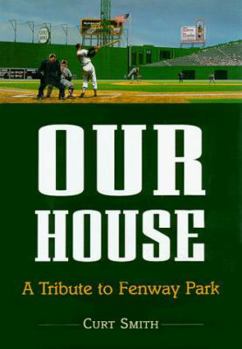 Hardcover Our House: A Day at Fenway Park Book