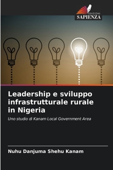 Paperback Leadership e sviluppo infrastrutturale rurale in Nigeria [Italian] Book