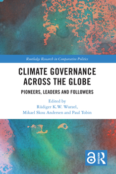 Paperback Climate Governance Across the Globe: Pioneers, Leaders and Followers Book