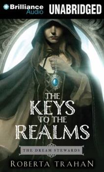 Keys to the Realms, The - Book #2 of the Dream Stewards