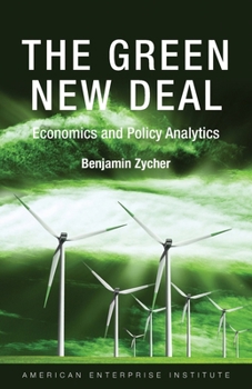 The Green New Deal: Ecoomics and Policy Analytics