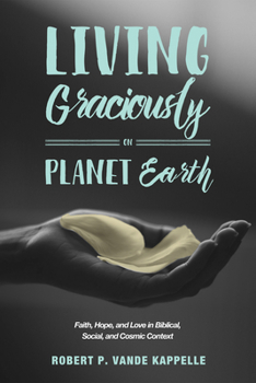 Paperback Living Graciously on Planet Earth Book