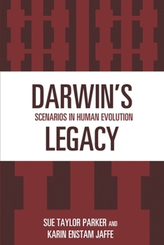 Hardcover Darwin's Legacy: Scenarios in Human Evolution Book