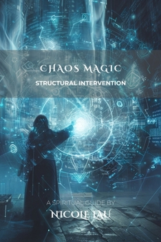 Paperback Chaos Magic: Structural Intervention Book