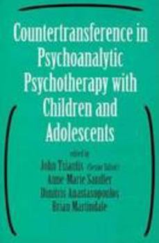 Hardcover Countertransference in Psychoanalytic Psychotherapy with Children and Adolescents Book