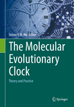 Hardcover The Molecular Evolutionary Clock: Theory and Practice Book