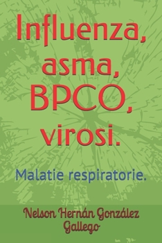 Paperback Influenza, asma, BPCO, virosi.: Malatie respiratorie. [Corsican] Book