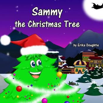 Paperback Sammy the Christmas Tree Book