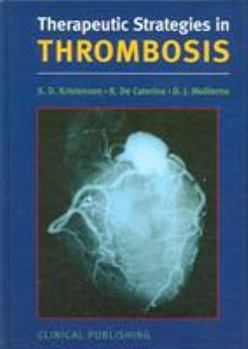 Hardcover Therapeutic Strategies in Thrombosis Book