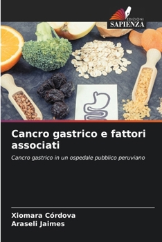 Cancro gastrico e fattori associati (Italian Edition)
